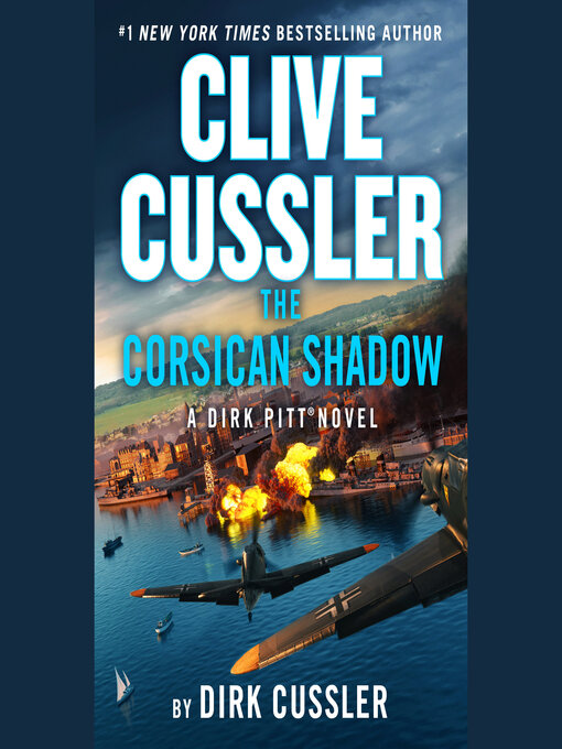 Title details for The Corsican Shadow by Dirk Cussler - Available
